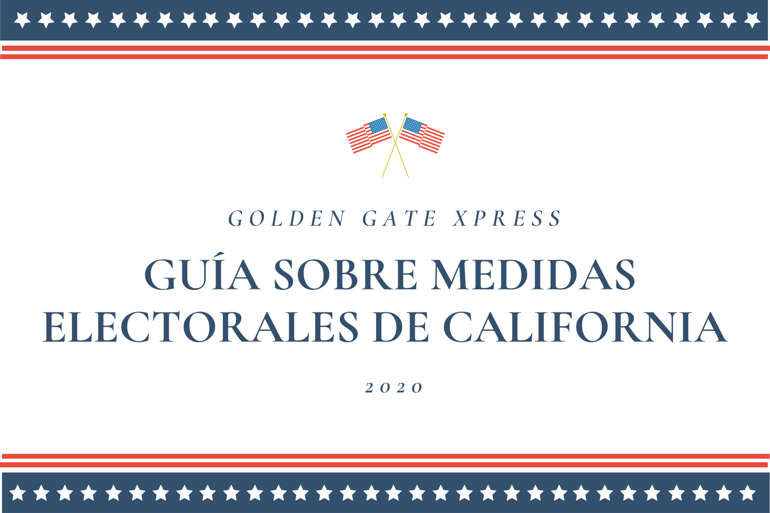 Guía Sobre Medidas Electorales de California 2020 para Xpress
