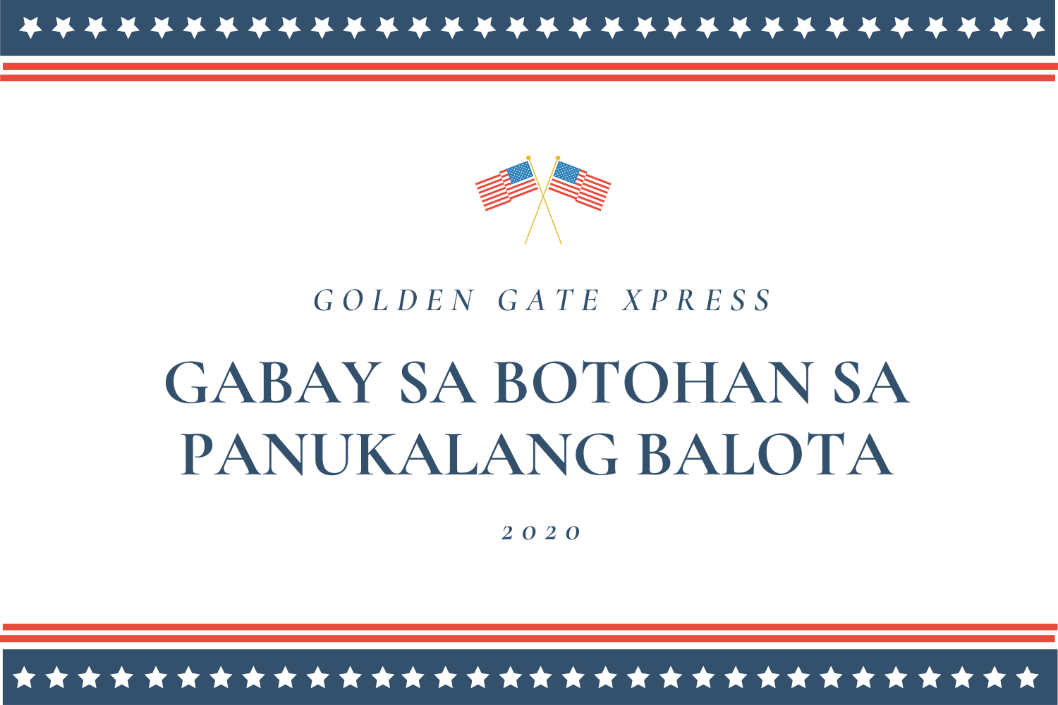 Ang Xpress 2020 Gabay Sa Botohan sa Panukalang Balota