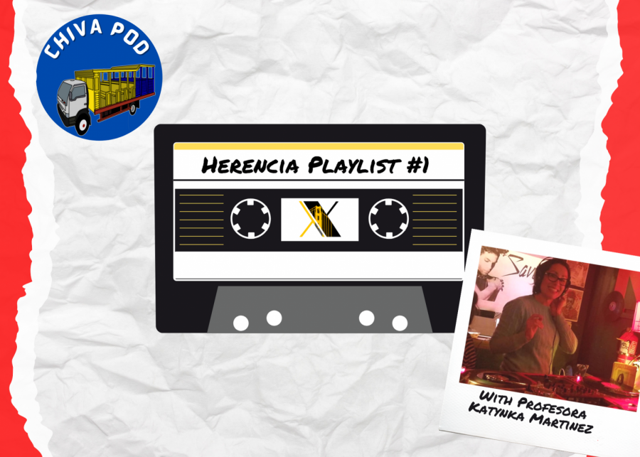Chiva Pod Episode 2: Herencia Playlist #1