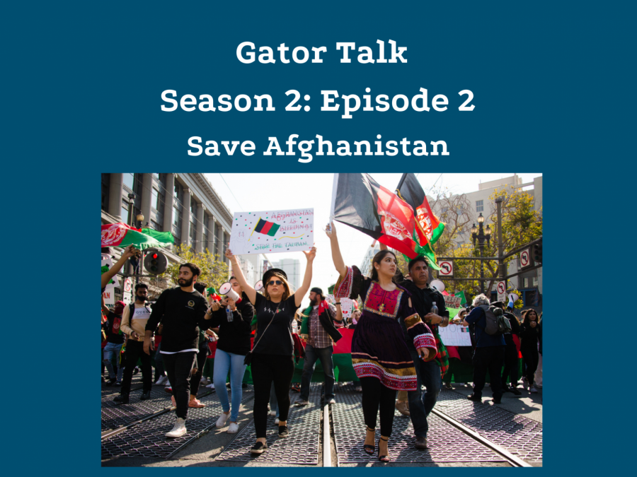 Gator Talk Season 2, Episode 2: Save Afghanistan