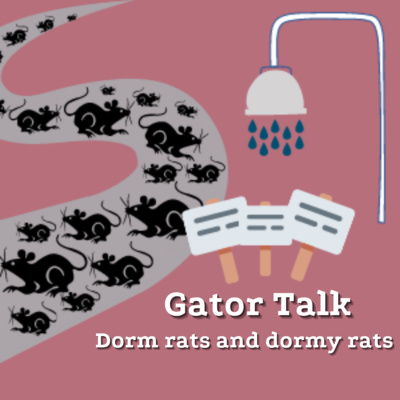 Gator Talk: Dorm rats and ratty dorms